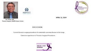 Current Thoracic Surgical Procedures for Sarcoma Lung Metastases - Dr. Eric Toloza